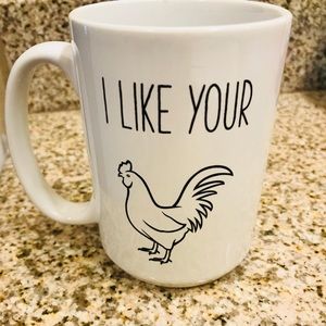 I like your... Mug